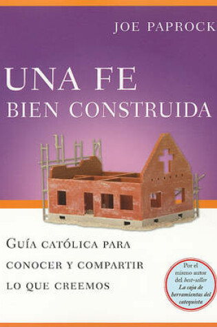 Cover of Una Fe Bien Construida