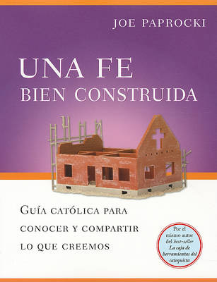 Book cover for Una Fe Bien Construida