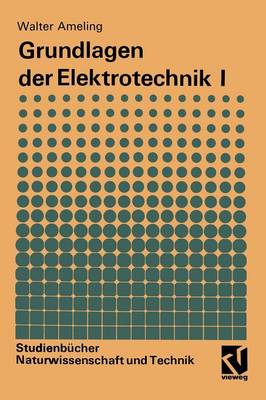 Cover of Grundlagen Der Elektrotechnik I