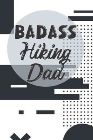 Cover of Badass Hiking Dad