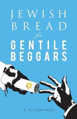 Cover of Jewish Bread for Gentile Beggars