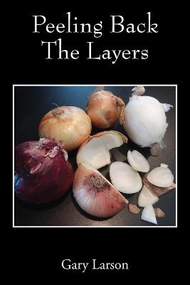 Book cover for Peeling Back The Layers