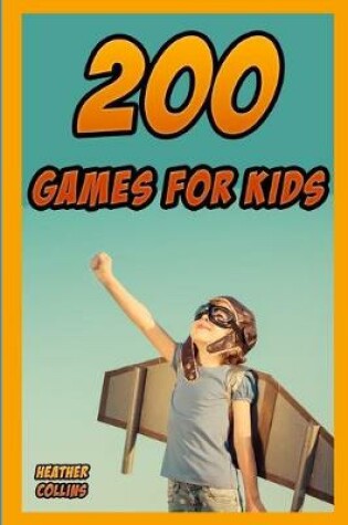 Cover of 200 Games for Kids