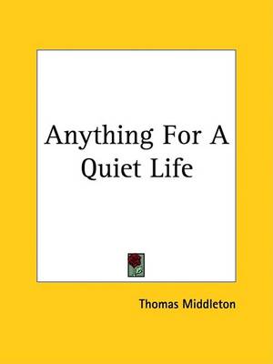 Book cover for Anything for a Quiet Life