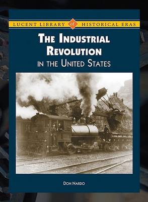 Book cover for The Industrial Revolution in the United States