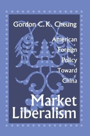 Cover of Market Liberalism