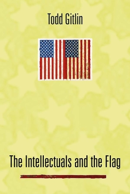 Book cover for The Intellectuals and the Flag