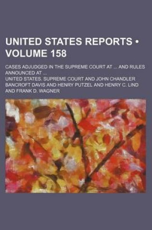 Cover of United States Reports (Volume 158); Cases Adjudged in the Supreme Court at and Rules Announced at