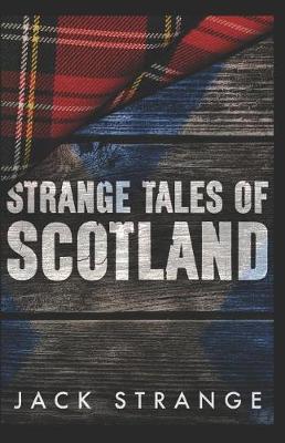 Book cover for Strange Tales of Scotland