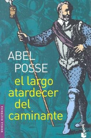 Cover of El Largo Atardecer del Caminante