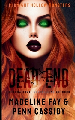 Book cover for Dead End (Midnight Hollow Monsters)