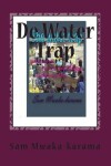 Book cover for De Water Trap