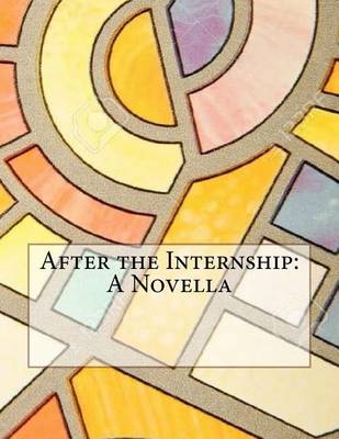 Book cover for After the Internship