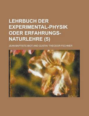 Book cover for Lehrbuch Der Experimental-Physik Oder Erfahrungs-Naturlehre (5 )