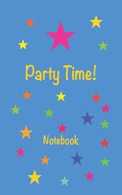Book cover for Party Time! Notebook
