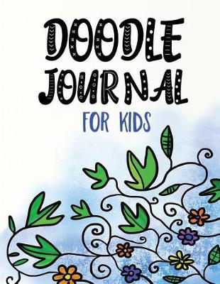 Book cover for Doodle Journal For Kids