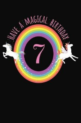 Cover of Have A Magical 7th Birthday