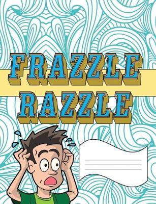 Book cover for Frazzle Razzle