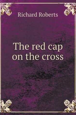 Cover of The red cap on the cross