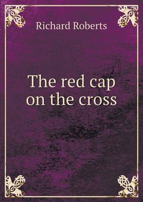 Book cover for The red cap on the cross