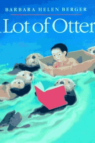 Cover of A Lot of Otters
