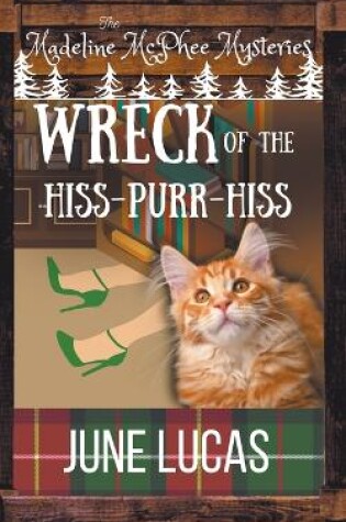 The Wreck of the Hiss Purr Hiss