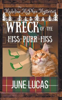 Book cover for The Wreck of the Hiss Purr Hiss