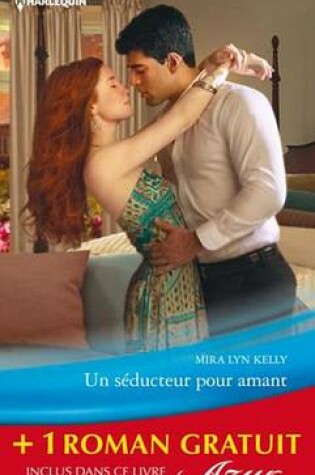 Cover of Un Seducteur Pour Amant - Un Aveu Impossible