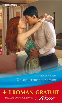 Cover of Un Seducteur Pour Amant - Un Aveu Impossible