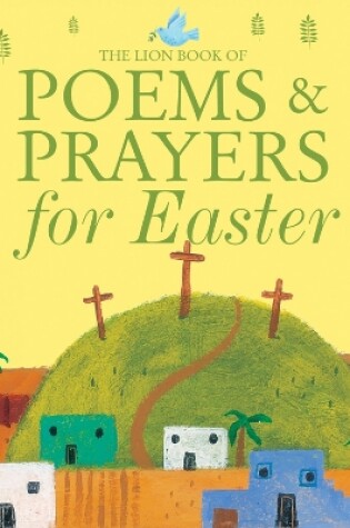 Cover of The Lion Book of Poems and Prayers for Easter