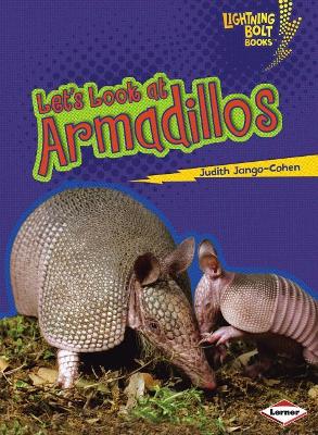 Book cover for Let's Look at Armadillos