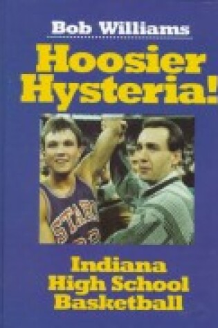 Cover of Hoosier Hysteria