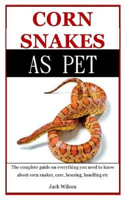 Book cover for Corn Snakes As Pet