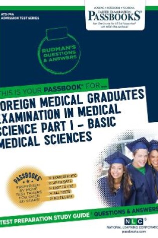 Cover of Foreign Medical Graduates Examination In Medical Science (FMGEMS) Part I - Basic Medical Sciences