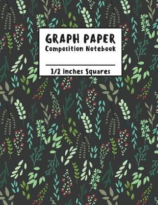 Book cover for Graph Paper Notebook (Compostion Notebook)