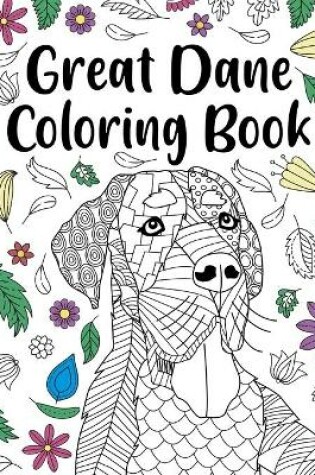 Cover of Great Dane Coloring Book
