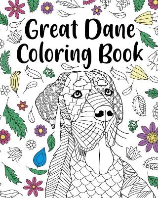 Book cover for Great Dane Coloring Book