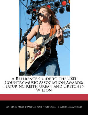 Book cover for A Reference Guide to the 2005 Country Music Association Awards