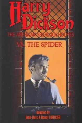 Cover of Harry Dickson, the American Sherlock Holmes, vs. the Spider