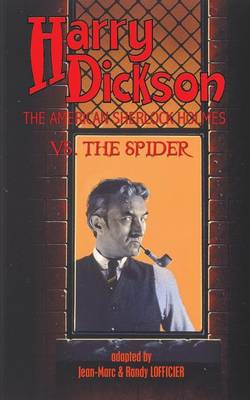 Book cover for Harry Dickson, the American Sherlock Holmes, vs. the Spider