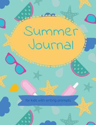 Book cover for Summer Journal for kids with writing prompts