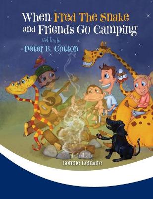Book cover for When Fred the Snake and Friends Go Camping