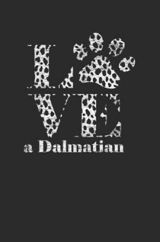 Cover of Love A Dalmatian