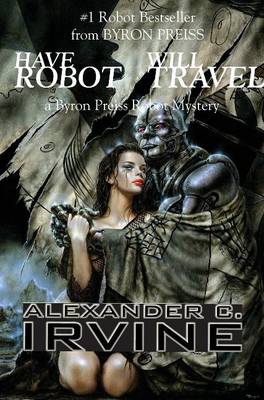 Cover of Have Robot, Will Travel