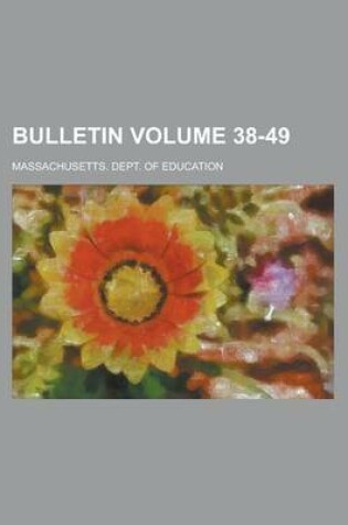 Cover of Bulletin Volume 38-49