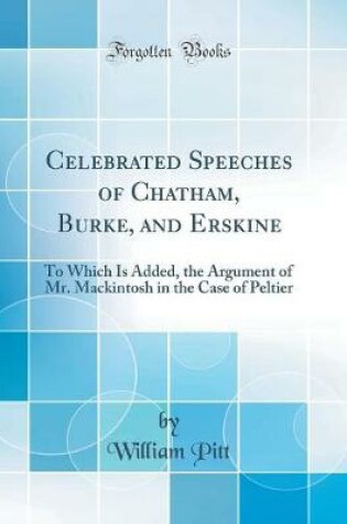 Cover of Celebrated Speeches of Chatham, Burke, and Erskine