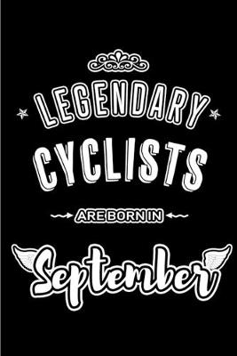 Book cover for Legendary Cyclists are born in September