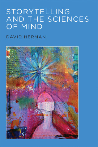 Cover of Storytelling and the Sciences of Mind