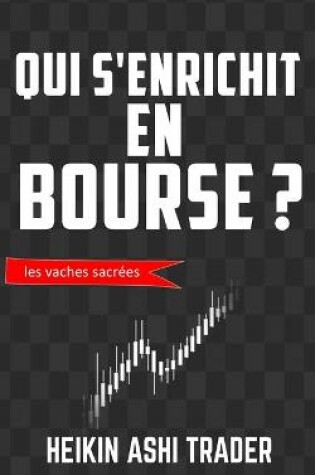 Cover of Qui s'enrichit en bourse ?