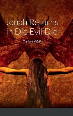 Book cover for Jonah Returns in Die Evil Die